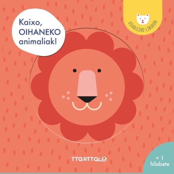 978841969632.jpg KAIXO, OIHANEKO ANIMALIAK!