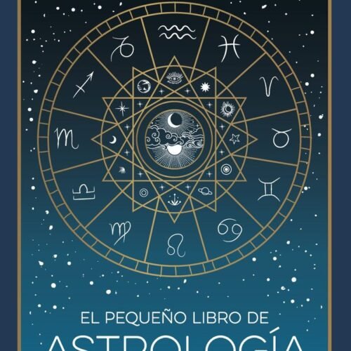 979138817700.jpg EL PEQUEÑO LIBRO DE ASTROLOGÍA