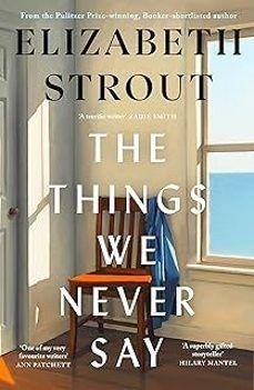 THINGS WE NEVER SAY