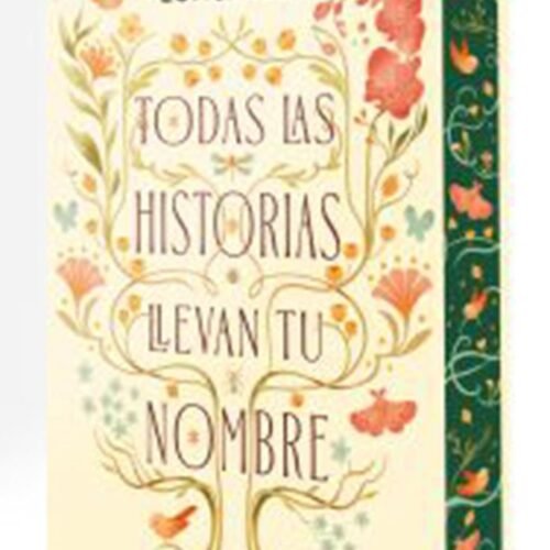 978840831793 TODAS LAS HISTORIAS LLEVAN TU NOMBRE