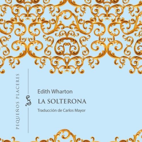 LA SOLTERONA