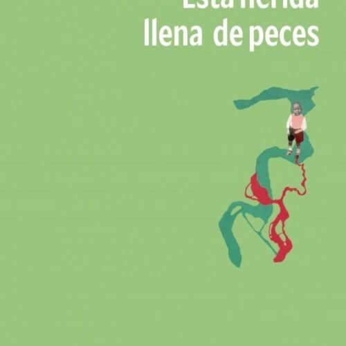 978841290180 ESTA HERIDA LLENA DE PECES