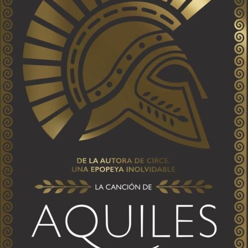 LA CANCIÓN DE AQUILES (A