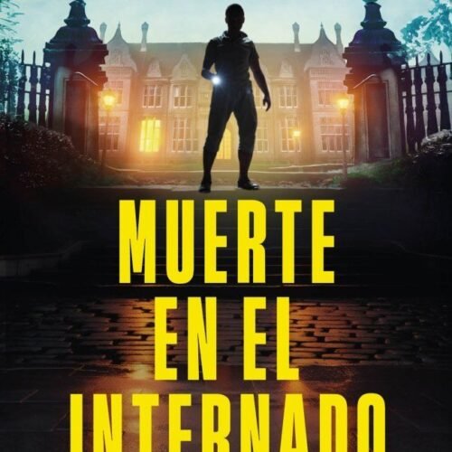 978841998281 MUERTE EN EL INTERNADO