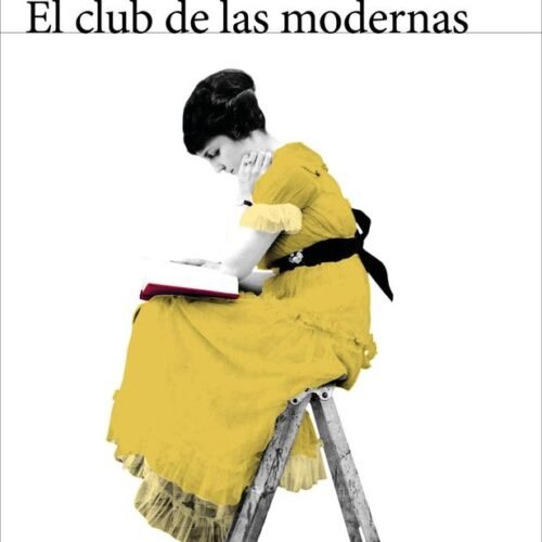 978843224982 EL CLUB DE LAS MODERNAS