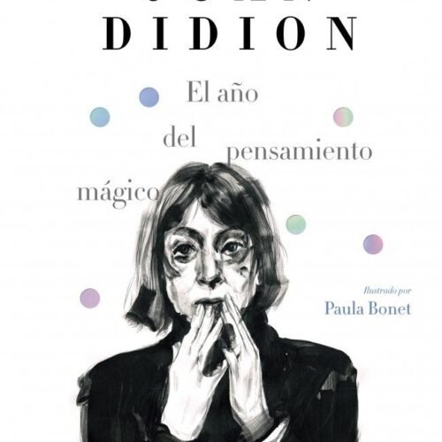 EL AÑO DEL PENSAMIENTO MÁGICO (EDICIÓN ILUSTRADA)