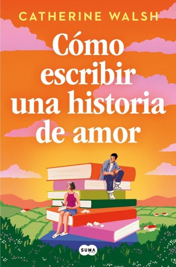 978849129745 CÓMO ESCRIBIR UNA HISTORIA DE AMOR