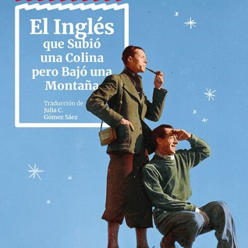 979138755426 EL INGLÉS QUE SUBIÓ UNA COLINA PERO BAJÓ UNA MONTAÑA