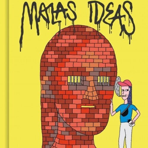 MALAS IDEAS