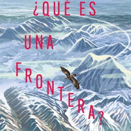 979138804211 ¿QUÉ ES UNA FRONTERA?