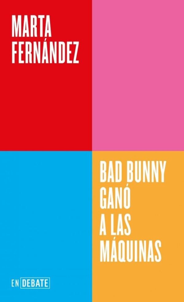 BAD BUNNY GANÓ A LAS MÁQUINAS (SERIE ENDEBATE)