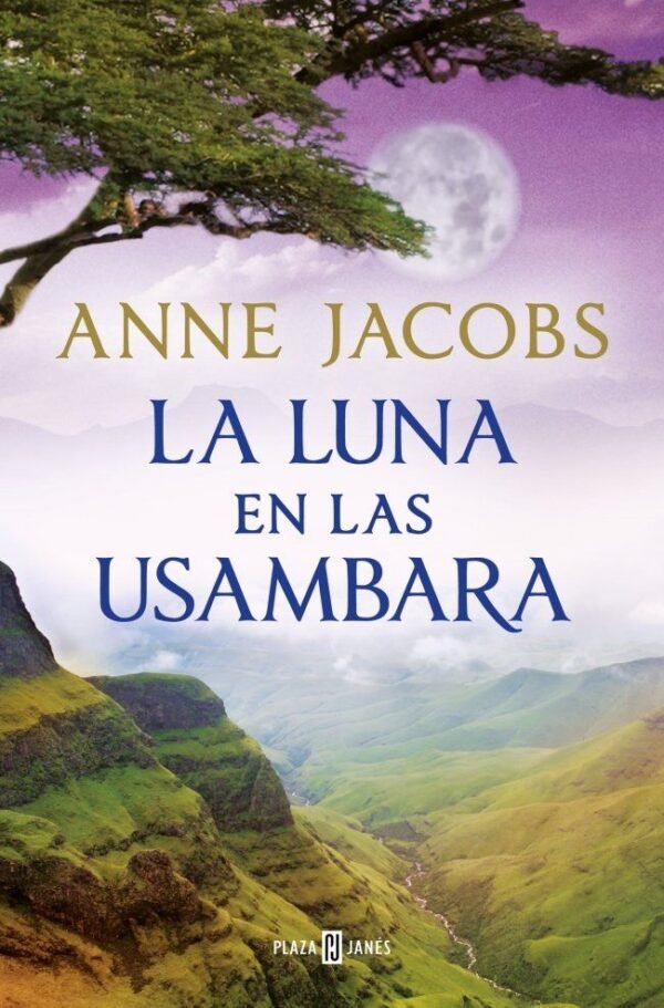 LA LUNA EN LAS USAMBARA SUEÑOS DE AFRICA 2