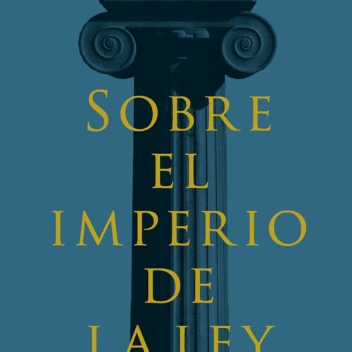 SOBRE EL IMPERIO DE LA LEY