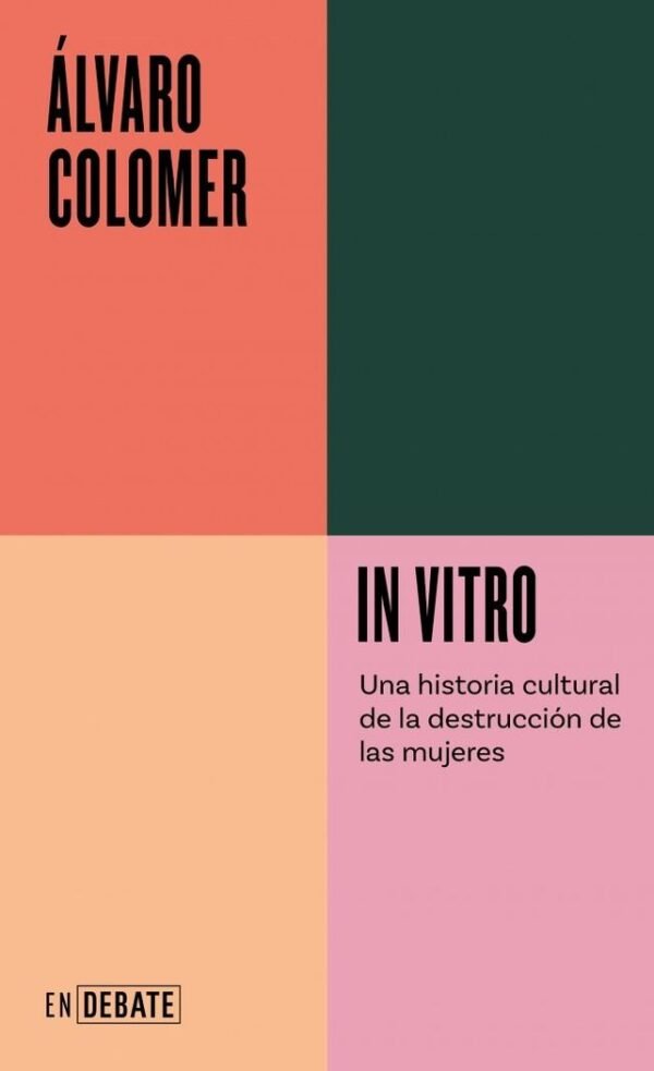 IN VITRO (SERIE ENDEBATE) - UNA HISTORIA CULTURAL