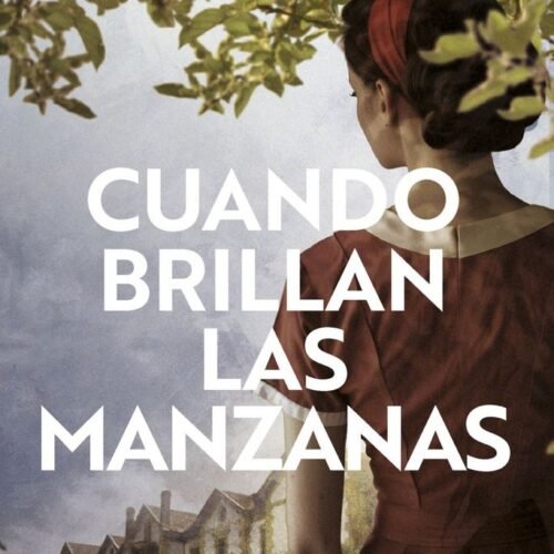 CUANDO BRILLAN LAS MANZANAS