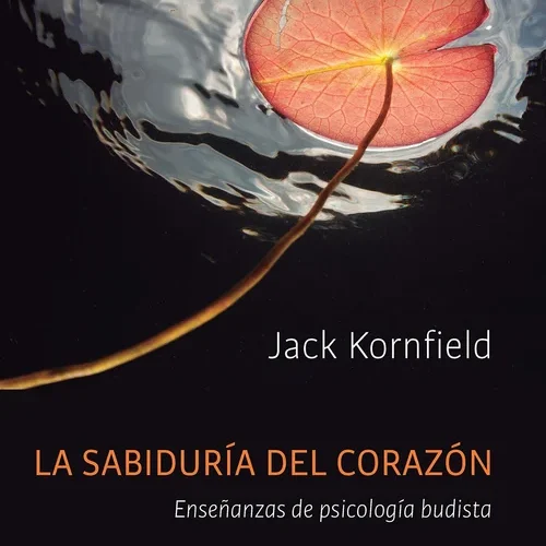 LA SABIDURÍA DEL CORAZÓN