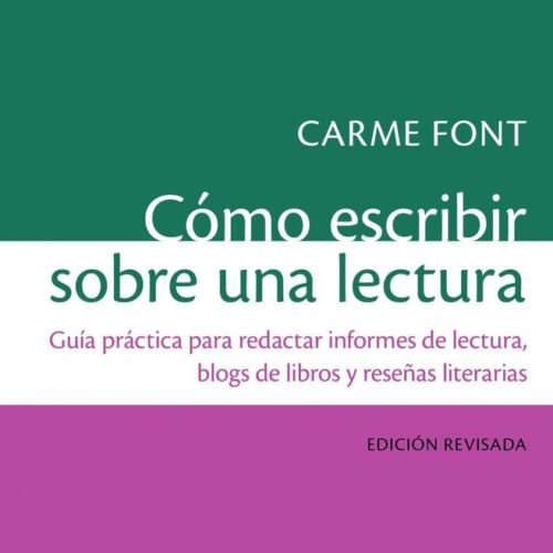 CÓMO ESCRIBIR SOBRE UNA LECTURA