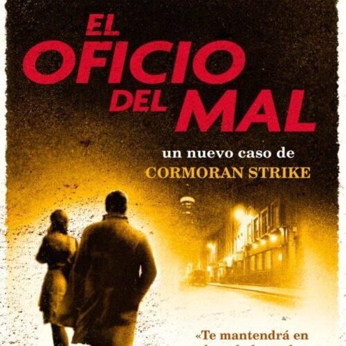 OFICIO DEL MAL, EL (CORMORAN STRIKE 3)