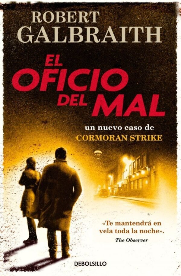 OFICIO DEL MAL, EL (CORMORAN STRIKE 3)