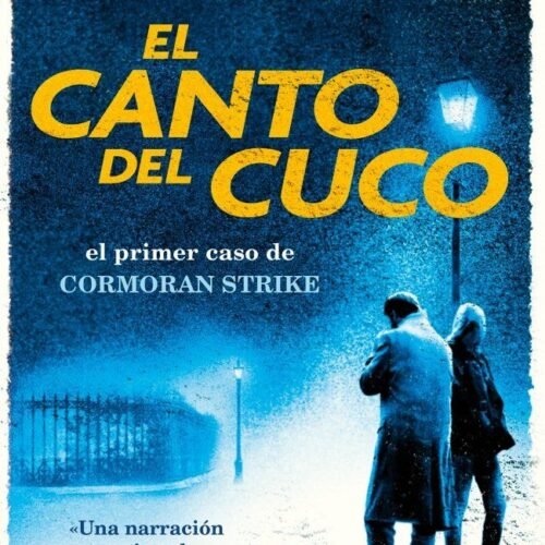 EL CANTO DEL CUCO (CORMORAN STRIKE 1)
