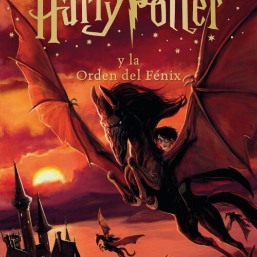 HARRY POTTER Y LA ORDEN DEL FÉNIX (HARRY POTTER [EDICIÓN CON LA PORTADA ILUSTRAD