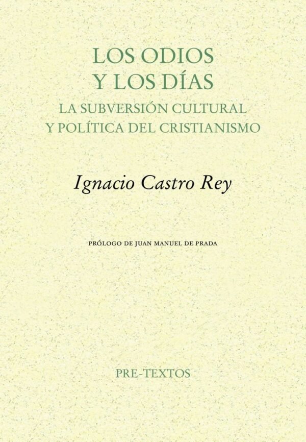LOS ODIOS Y LOS DÍAS