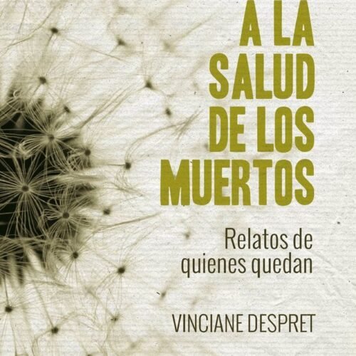 978841622748 A LA SALUD DE LOS MUERTOS
