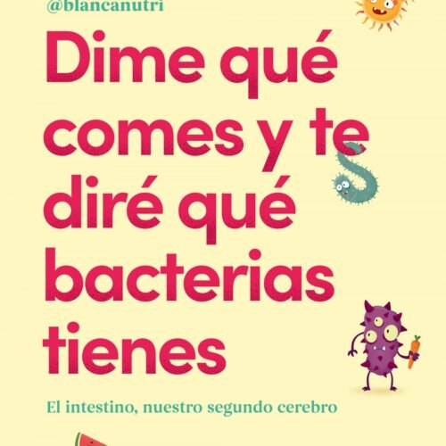 978841775292 Dime qué comes y te diré qué bacterias tienes