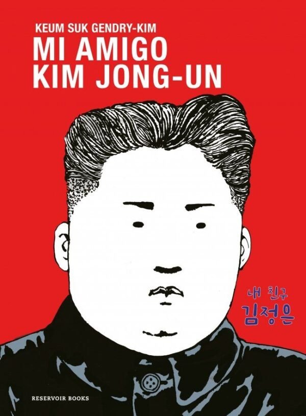978841994066 MI AMIGO KIM JONG-UN
