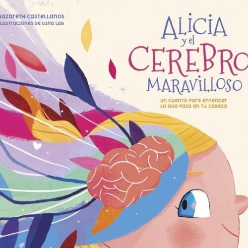 978844885985 ALICIA Y EL CEREBRO MARAVILLOSO