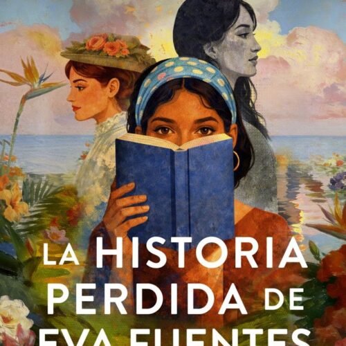 LA HISTORIA PERDIDA DE EVA FUENTES