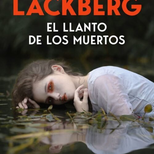 978840832553 EL LLANTO DE LOS MUERTOS (LOS CRÍMENES DE FJÄLLBACKA)