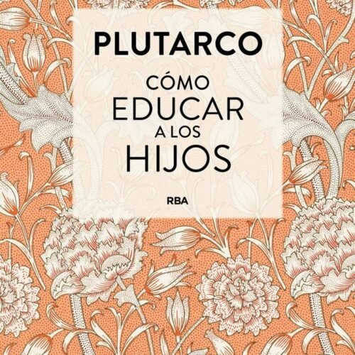 978841098997 CÓMO EDUCAR A LOS HIJOS