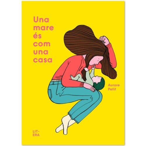 978841201506 UNA MARE ÉS COM UNA CASA