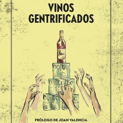 VINOS GENTRIFICADOS
