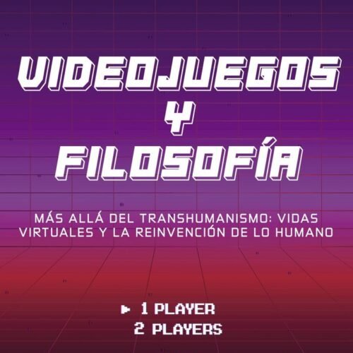 978841361791 VIDEOJUEGOS Y FILOSOF¡A
