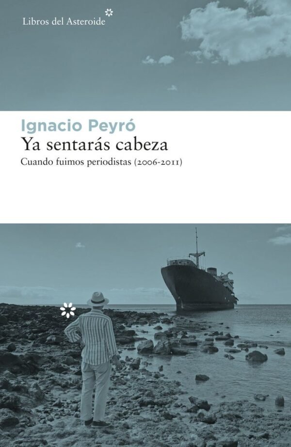 YA SENTARAS CABEZA - CUANDO FUIMOS PERIODISTAS (20