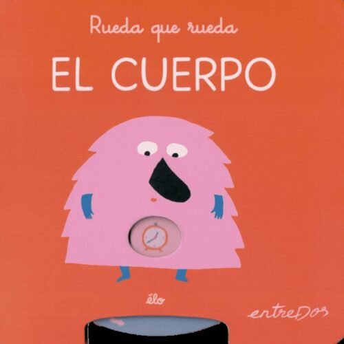 978841890087 RUEDA QUE RUEDA. EL CUERPO