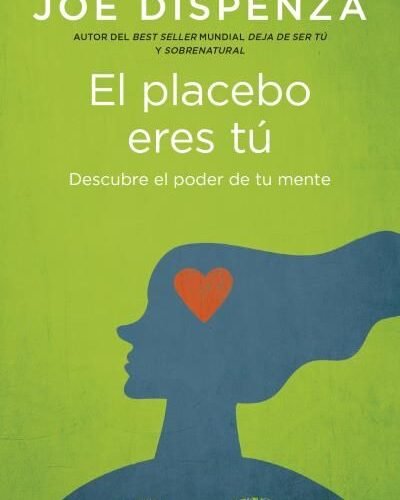 EL PLACEBO ERES TÚ