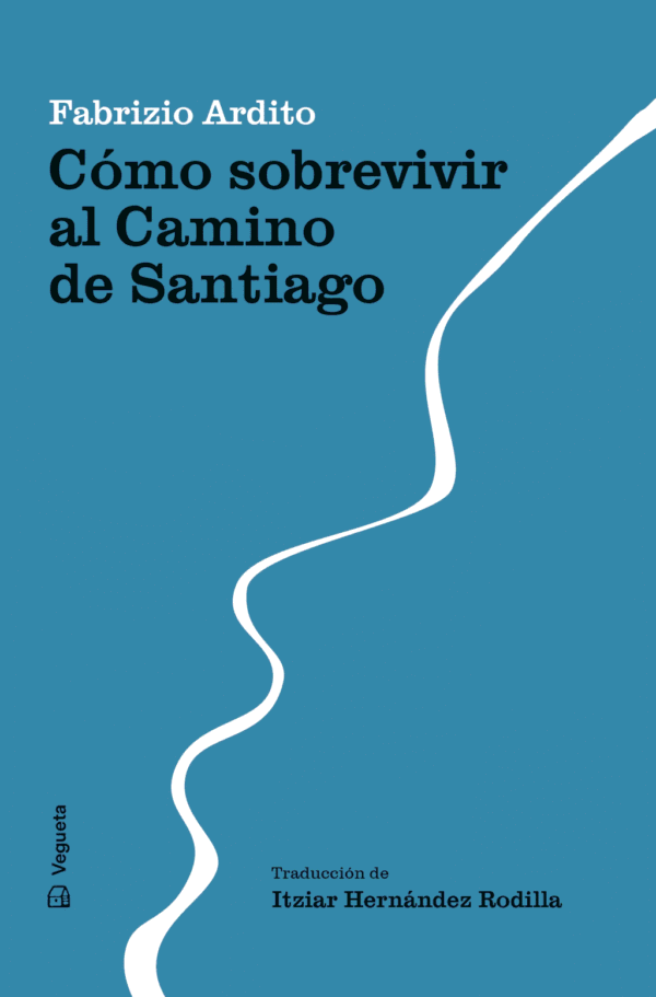 978841979467 CÓMO SOBREVIVIR AL CAMINO DE SANTIAGO