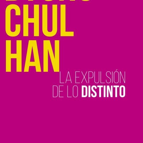 978842544922 LA EXPULSION DE LO DISTINTO