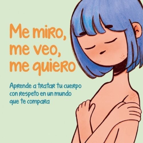 ME MIRO, ME VEO, ME QUIERO
