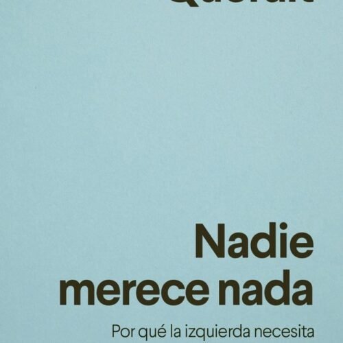 978843395089 NADIE MERECE NADA