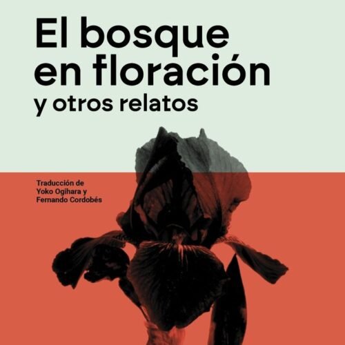EL BOSQUE EN FLORACIÓN Y