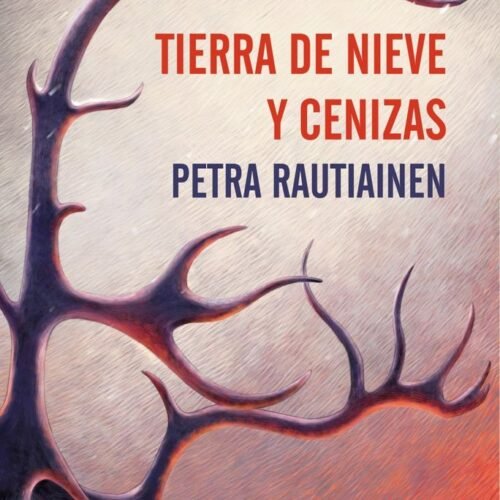 979138759746 TIERRA DE NIEVE Y CENIZAS