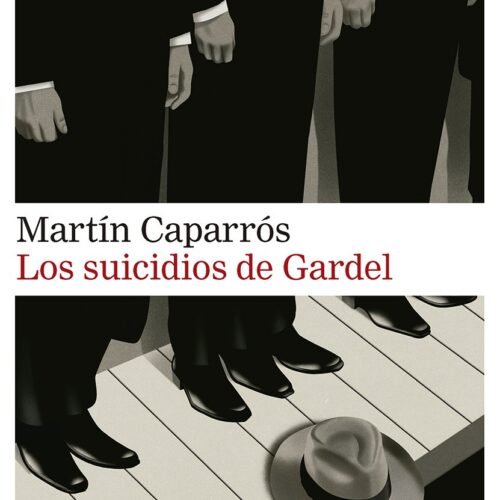 LOS SUICIDIOS DE GARDEL