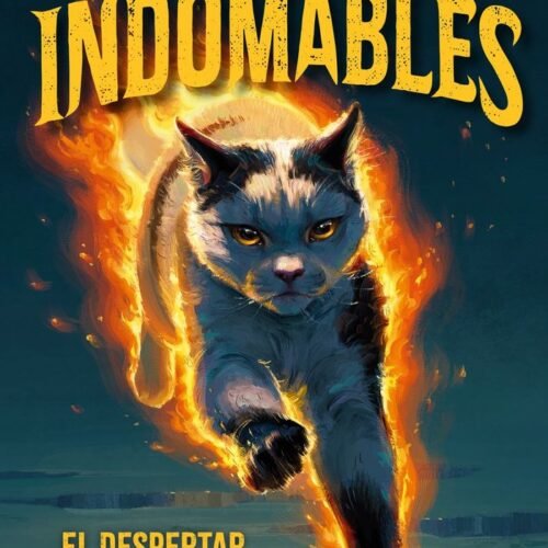 INDOMABLES 1. EL DESPERTAR DE LA MAGIA
