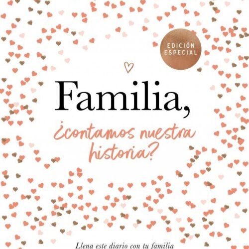 FAMILIA, ¿CONTAMOS NUESTRA HISTORIA?