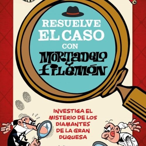 RESUELVE EL CASO CON MORTADELO Y FILEMON