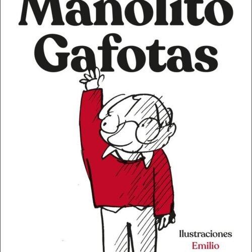 MANOLITO GAFOTAS (EDICION ESPECIAL)